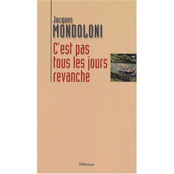 C'est pas tous les jours revanche