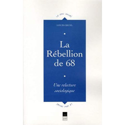 La Rébellion de 68 : Une relecture sociologique