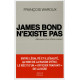 James Bond n'existe pas mémoires d'un officier traitant