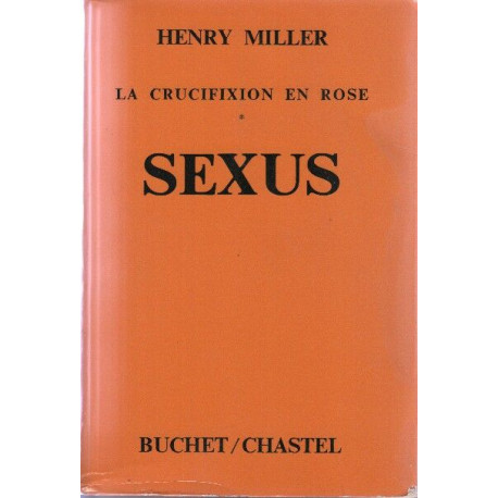La crucifixion en rose Sexus