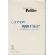 La mort opportune