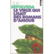 Le Vieux Qui Lisait Des Romans D'amour