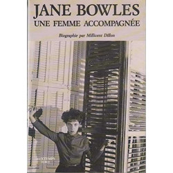 Jane Bowles une femme accompagnée