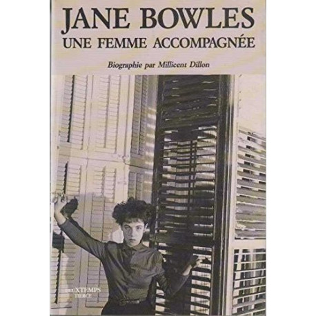 Jane Bowles une femme accompagnée