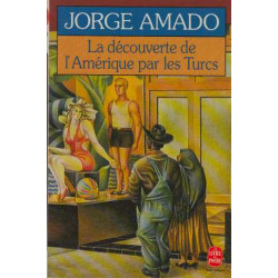La Découverte de l'Amérique par les Turcs ou Comment l'Arabe Jamil...