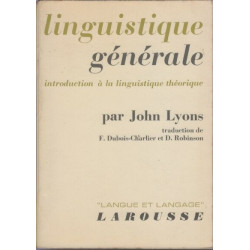 Linguistique generale. introduction à la linguistique théorique