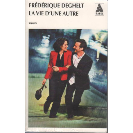 La vie d'une autre