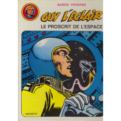Guy l'Éclair (Bande pourpre) le proscrit de l'espace