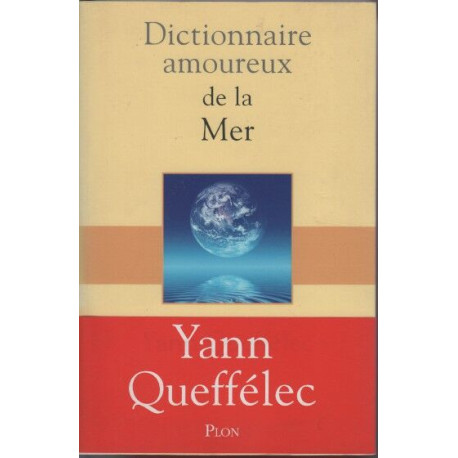 Dictionnaire amoureux de la mer