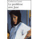 Le probleme avec jane