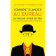 Comment glander au bureau en passant pour un pro
