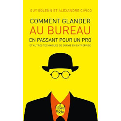 Comment glander au bureau en passant pour un pro