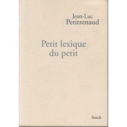 Petit lexique du petit