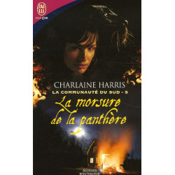 La communauté du Sud Tome 5 : La morsure de la panthère