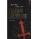 L'ultime sacrilège