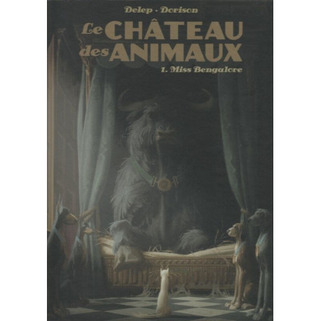 Le Château des animaux : Tome 1 Miss Bengalore