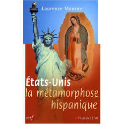 Etats-Unis La métamorphose hispanique : Une bonne nouvelle pour...