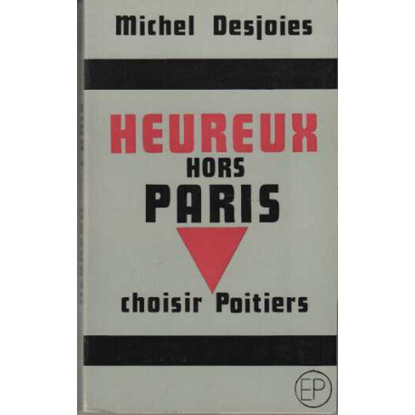 Heureux hors paris choisir poitiers