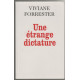 Une etrange dictature