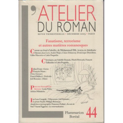 L'atelier du roman Décembre 2005 : Fanatisme terrorisme et autres...