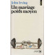 Un Mariage Poids Moyen
