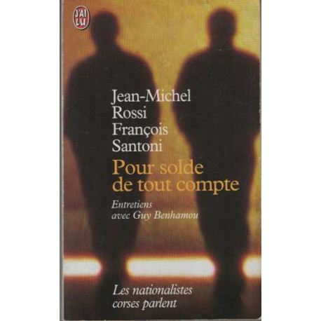 Pour solde de tout compte entretiens avec Guy Benhamou les...