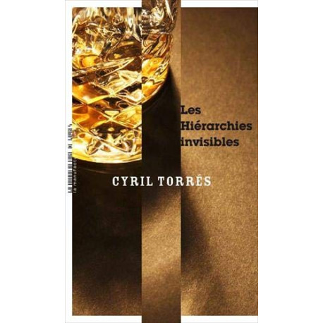Les hiérarchies invisibles