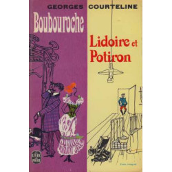 Boubouroche Lidoire et Potiron