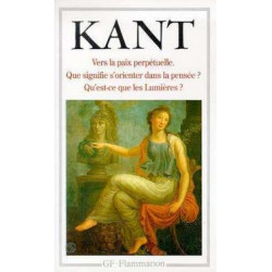 Vers la Paix Perpétuelle . Que Signifie s'Orienter dans la Pensée...