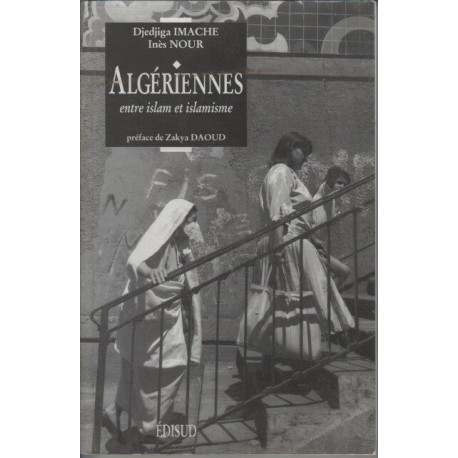 Algeriennes entre Islam et islamisme