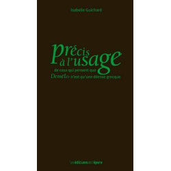 Précis à l'usage de ceux qui pensent que Demeter n'est qu'une...