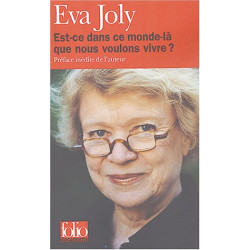 Est-ce dans ce monde là que nous voulons vivre