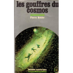 Les gouffres du cosmos