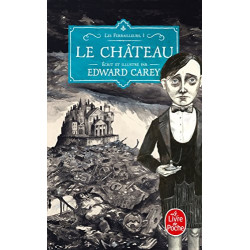 Le Château (Les Ferrailleurs Tome 1)