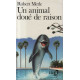 Un animal doué de raison