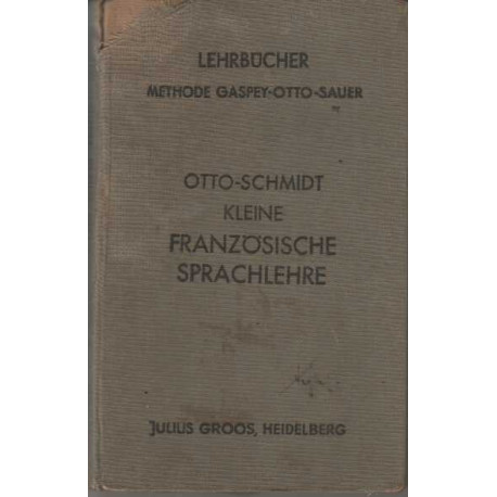 Methode gaspey-otto-sauer Kleine Französische sprachlehre