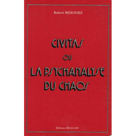 Civitas ou la psychanalyse du chaos