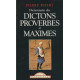 Dictionnaire des dictons proverbes et maximes