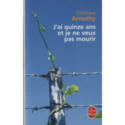 J'ai Quinze Ans et je ne veux pas mourir