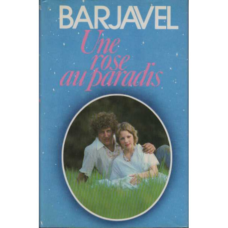 Une Rose Au Paradis