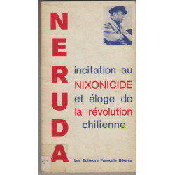 Incitation au nixonicide et éloge de la révolution chilienne
