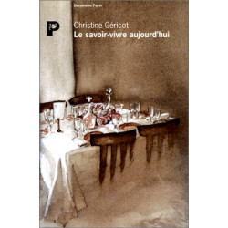 Le savoir-vivre aujourd'hui