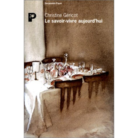Le savoir-vivre aujourd'hui