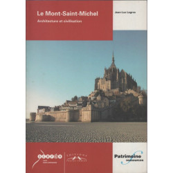Le Mont-Saint-Michel - architecture et civilisation