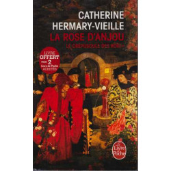 La rose d'Anjou (Le crépuscule des rois tome 1)