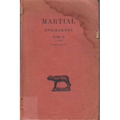 Épigrammes. Tome II 1re partie : Livres VIII-XII