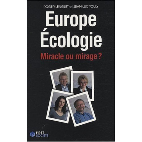 Europe Ecologie : Miracle ou mirage