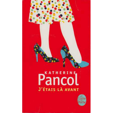 J'étais là Avant