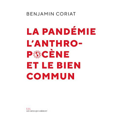 La pandemie l'anthropocene et le bien commun
