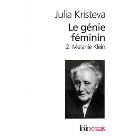 Le génie féminin tome 2 : Melanie Klein